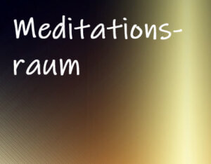 Meditationsraum
